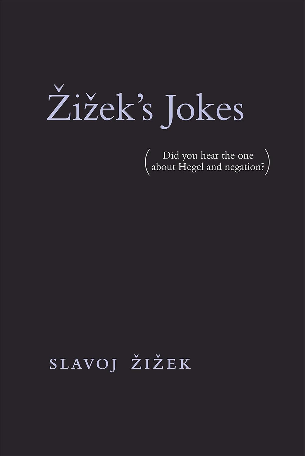 capítulo por capítulo baixar Zizek's Jokes: (Did You Hear the One about Hegel and Negation?)