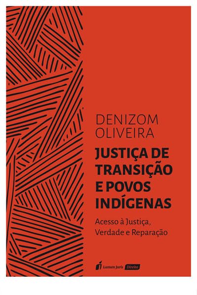 capítulo por capítulo baixar Justiça de Transição e Povos Indígenas - 2023