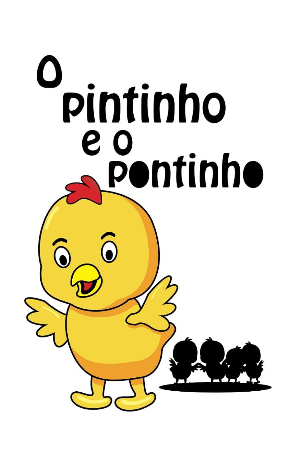 O Pintinho e o Pontinho: Versão Colorida (Portuguese Edition) baixar livro de graça
