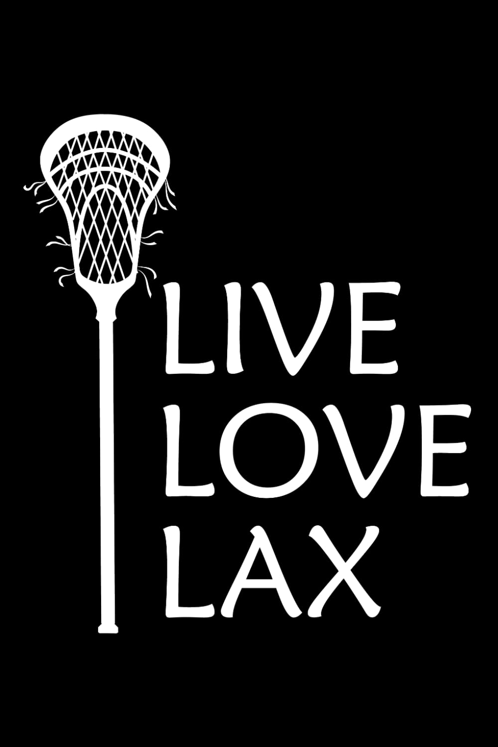 Live Love Lax: Lacrosse Player Funny Blank Lined Journal Notebook Diary baixar livro de graça