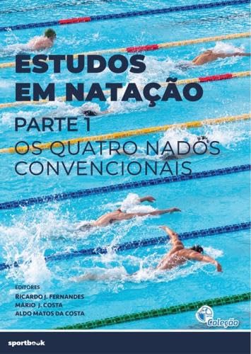 Estudos em natação: parte 1: os quatro nados convencionais baixar o livro de graça