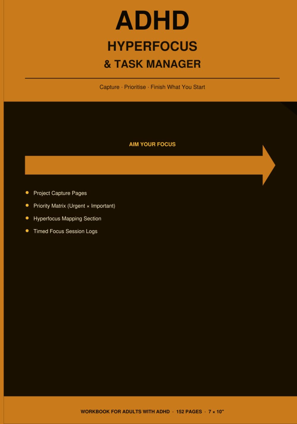 ADHD Hyperfocus & Task Manager: Capture, Prioritize & Finish What You Start — Workbook for Adults with ADHD baixar o livro de graça