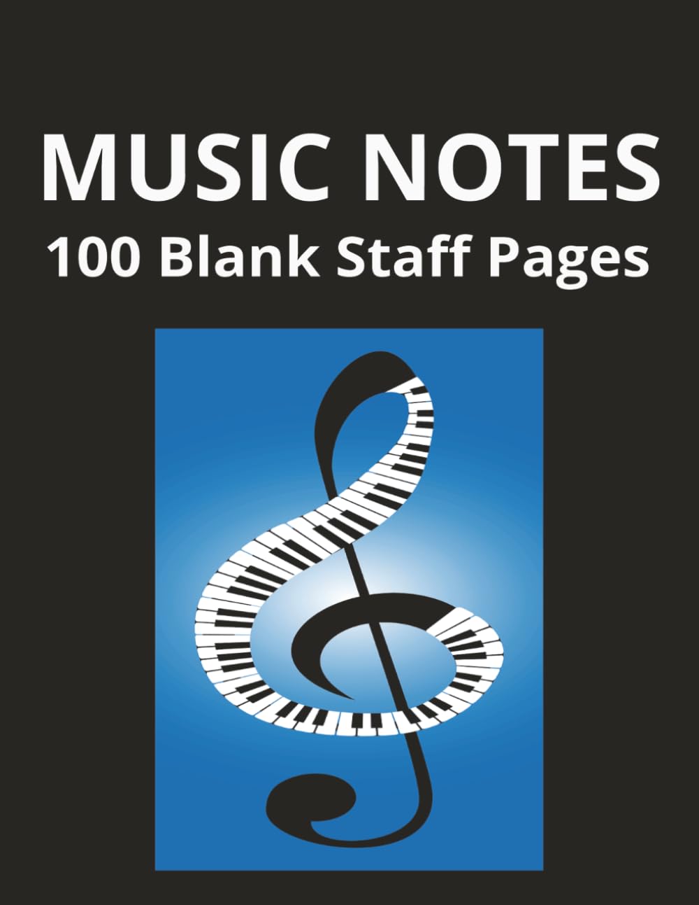 ler totalmente MUSIC NOTES 100 Blank Staff Pages: Standard Manuscript Paper for Performers of All Levels