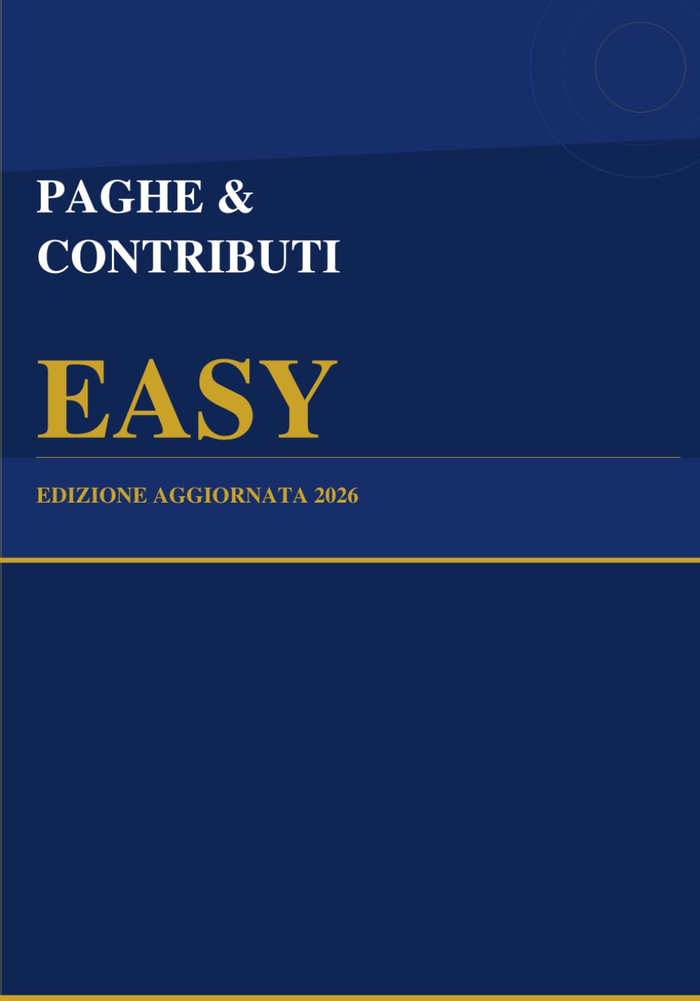Paghe & Contributi Easy: Edizione aggiornata 2026 (Italian Edition) baixar livro de graça