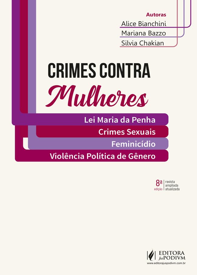 Crimes Contra Mulheres - Lei Maria da Penha, Crimes Sexuais, Feminicídio e Violência Política de Gênero (2026) Juspodivm