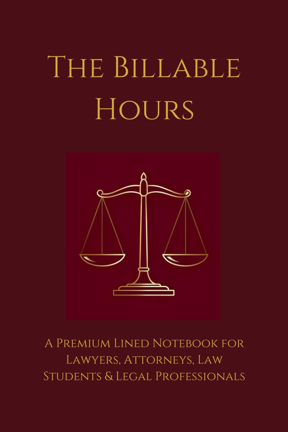 capítulo por capítulo baixar The Billable Hours: A premium lined notebook for lawyers, attorneys, law students & legal professionals