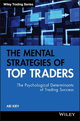 The Mental Strategies of Top Traders: The Psychological Determinants of Trading Success (Wiley Trading) (English Edition) baixar o livro de graça