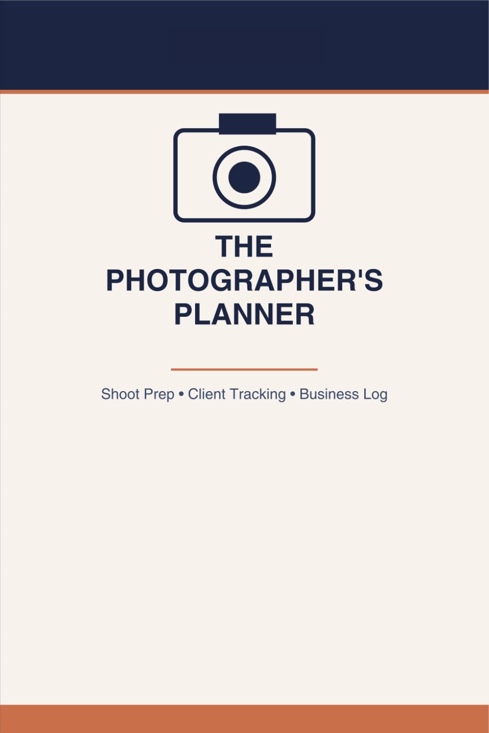 ler totalmente The Photographer's Planner: Shoot Prep - Client Tracking - Business Log