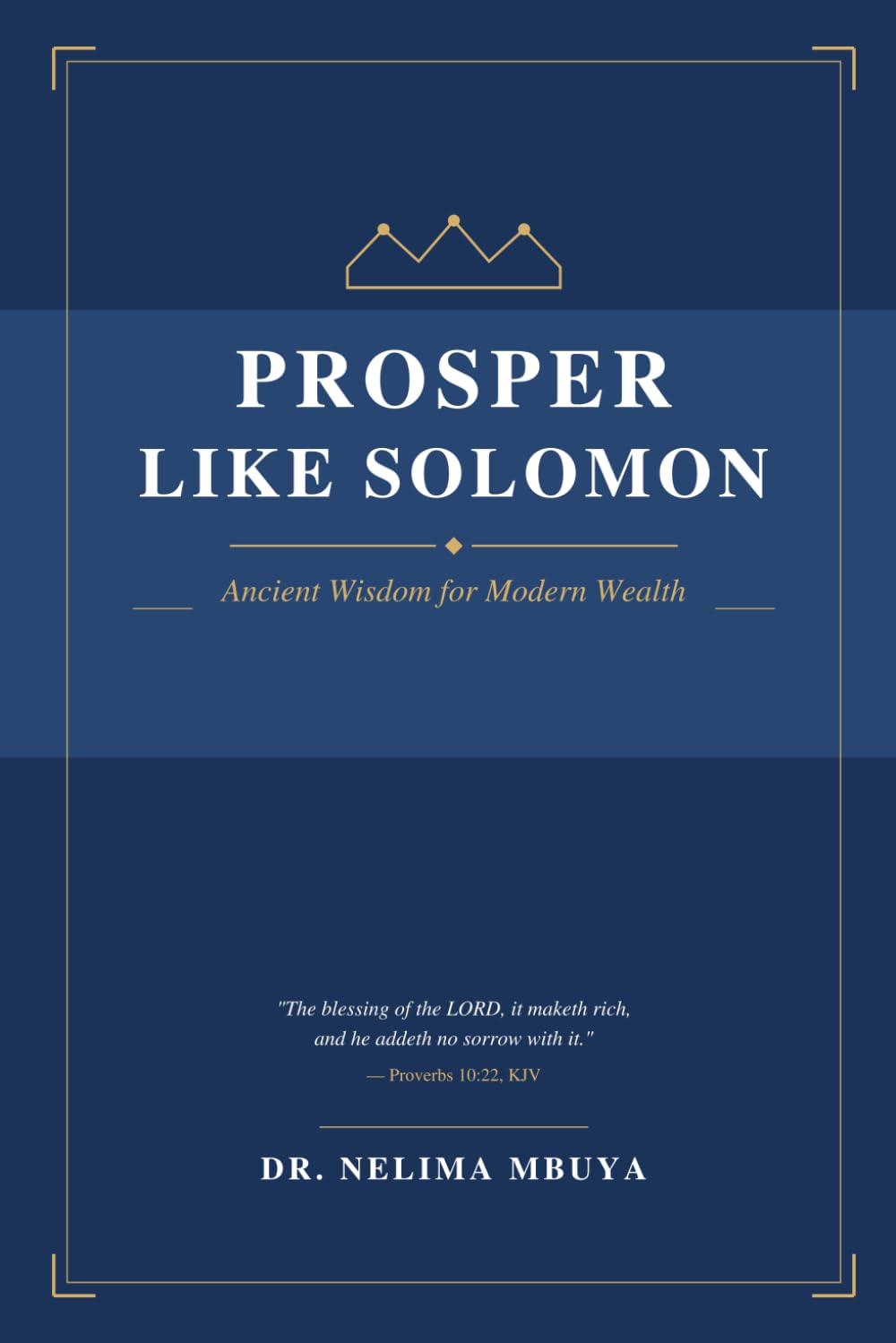 Prosper Like Solomon: Ancient Wisdom for Modern Wealth (Kingdom Of Christ Wisdom Collections) baixar livro de graça