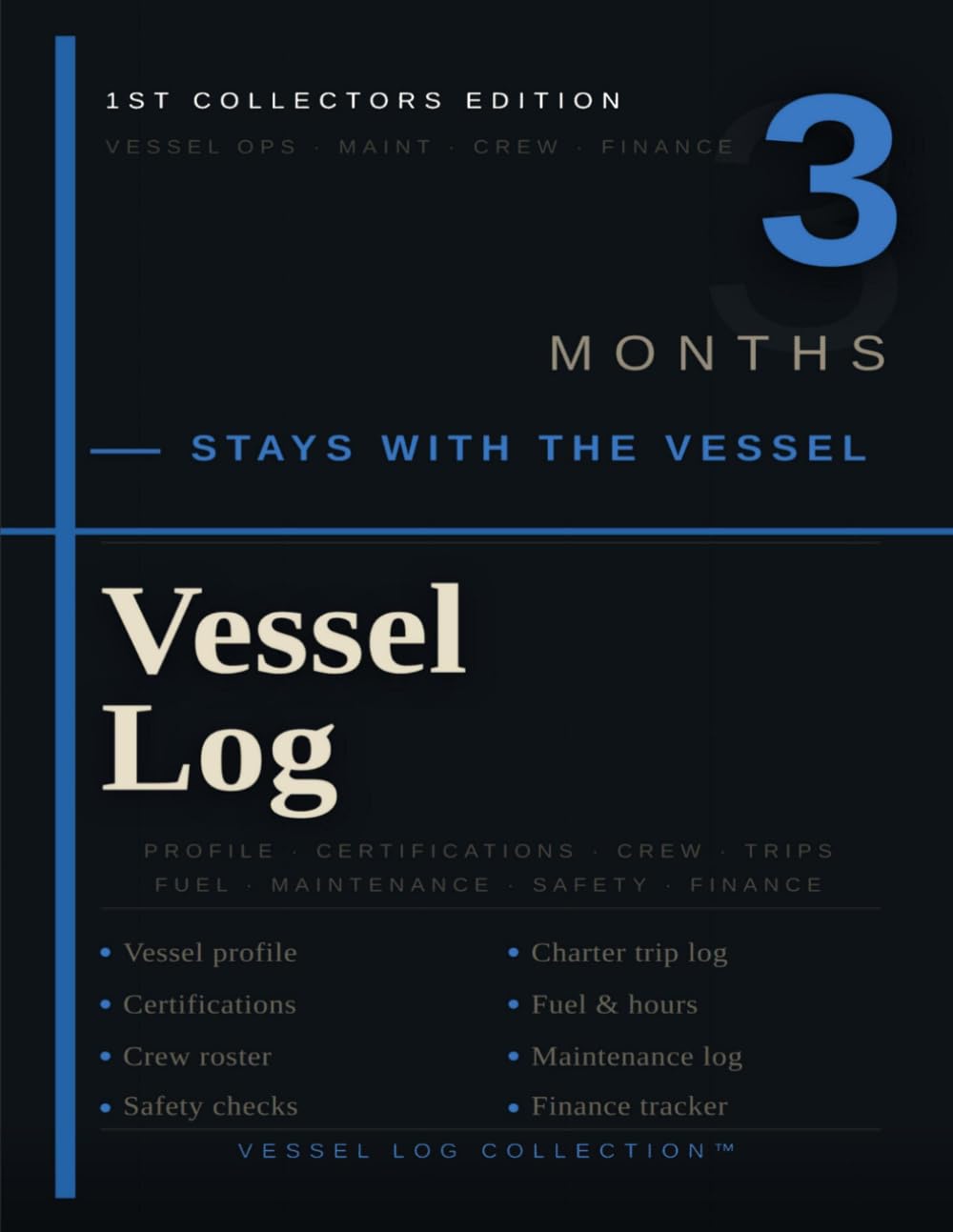 ler totalmente Vessel Log 3 Months: 1st Collector's Edition