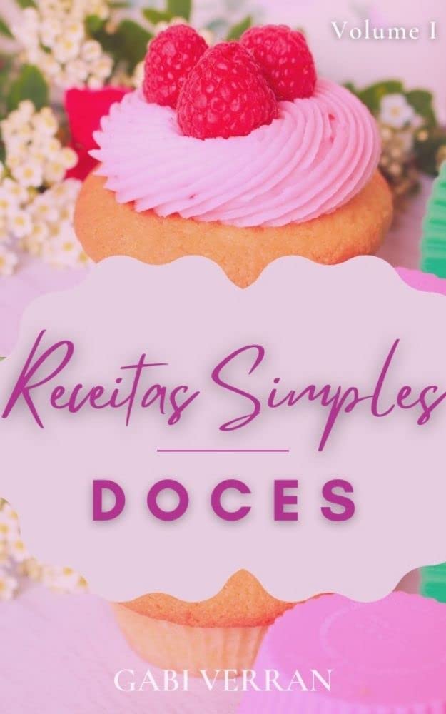 capítulo por capítulo baixar Receitas Simples Doces: Volume I