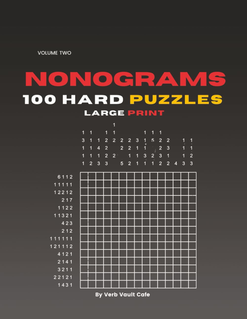 Nonograms 100 Hard Puzzles Large Print | Logic Grid Math Puzzles for Adults | Japanese Picross, Hanjie, Griddlers: Boredom Relief for Adults with Number Clues & Solutions | Keep Your Mind Sharp baixar o livro de graça