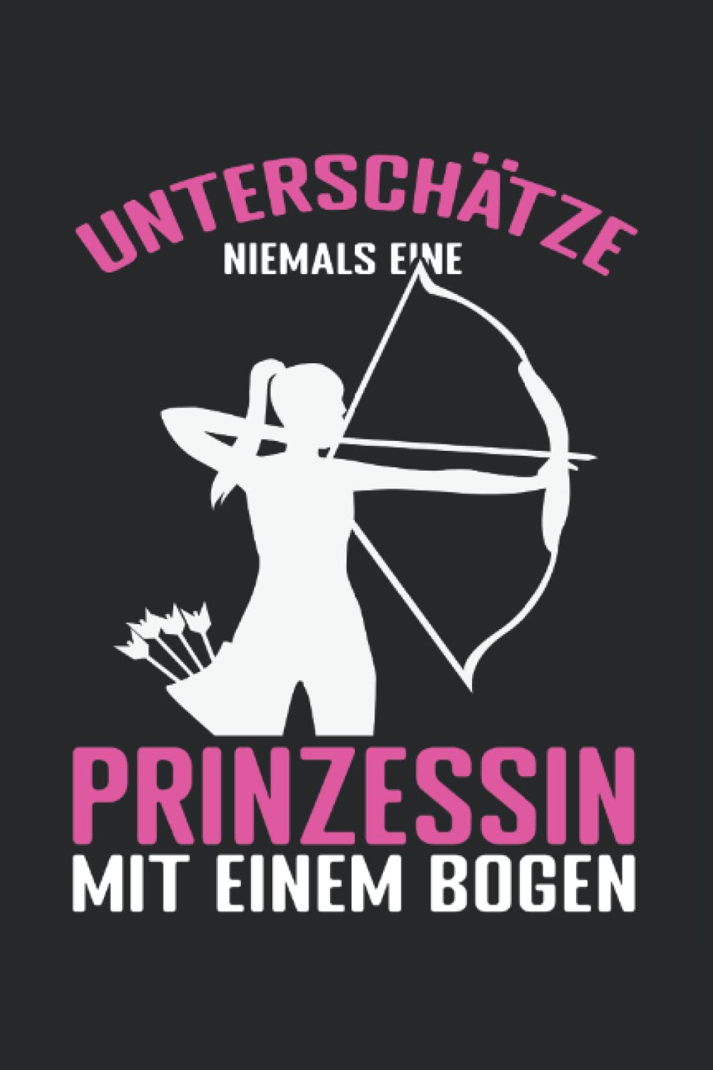 Unterschätze niemals eine Prinzessin mit einem Bogen - Bogenschießen Notizbuch: Bogenschießen Notizbuch - Toller linierter Notizblock für... Bogensport Schützenverein. (German Edition) baixar o livro de graça