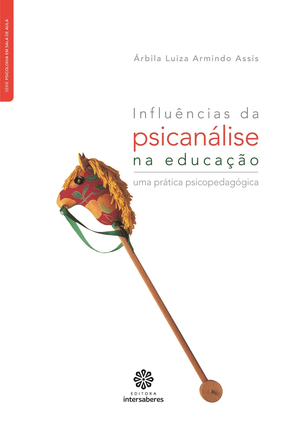 capítulo por capítulo baixar Influências da psicanálise na educação:: uma prática psicopedagógica