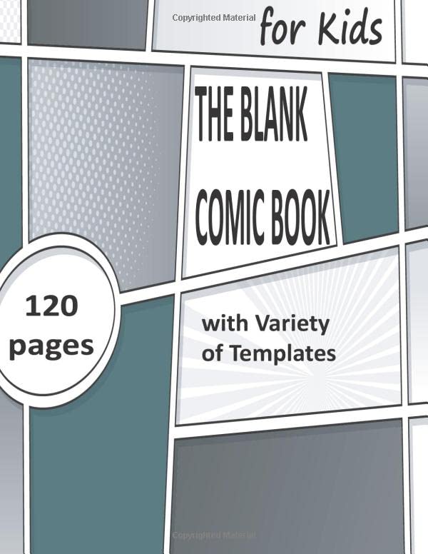 The Blank Comic Book Notebook: A Large 8.5" x 11" Notebook and Sketchbook for Kids and Adults to Unleash Creativity- Variety of Templates - More than 100 Blank Pages For Comic Book Drawing baixar livro de graça