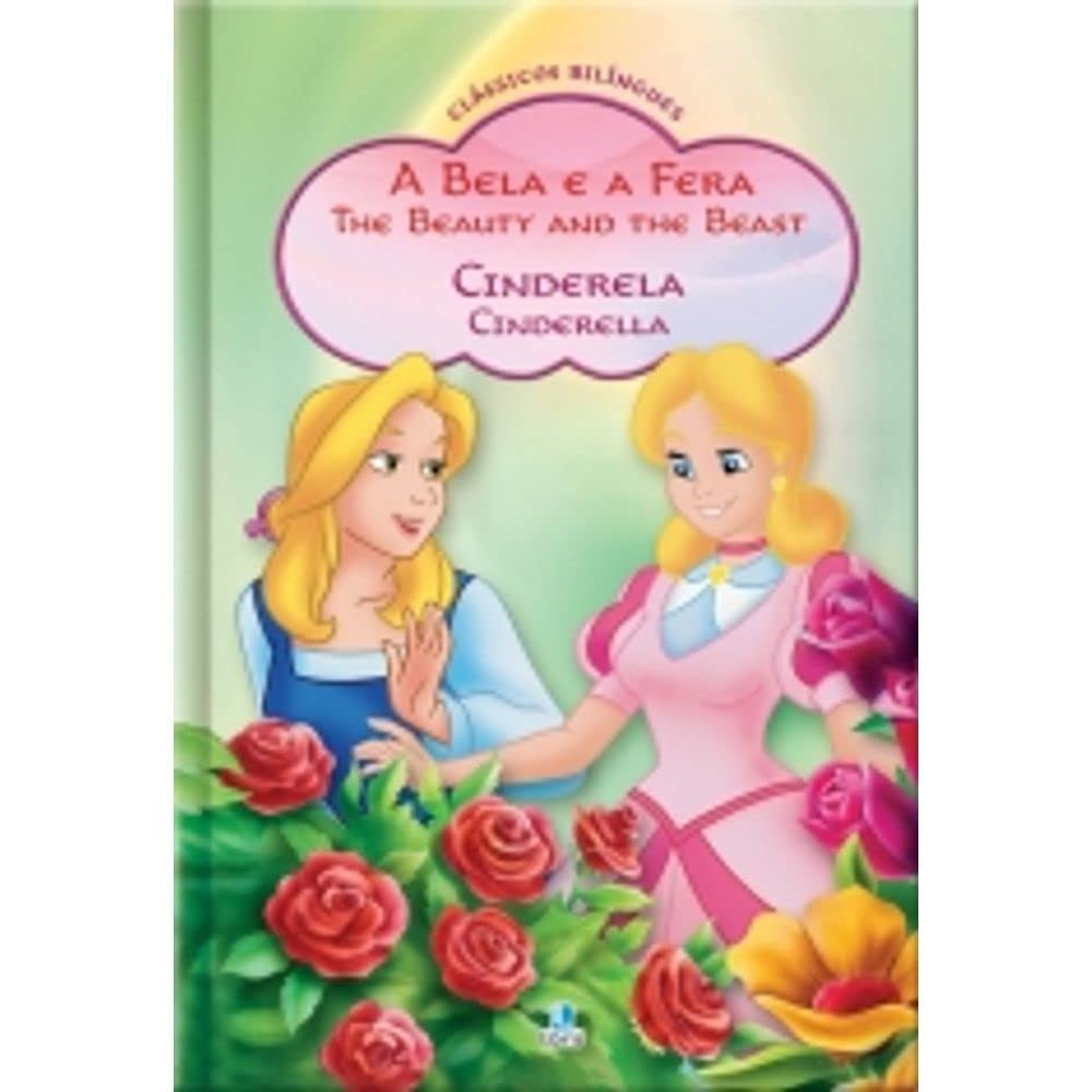 A Bela e a Fera e Cinderela - Coleção Clássicos Bilíngues baixar livro de graça