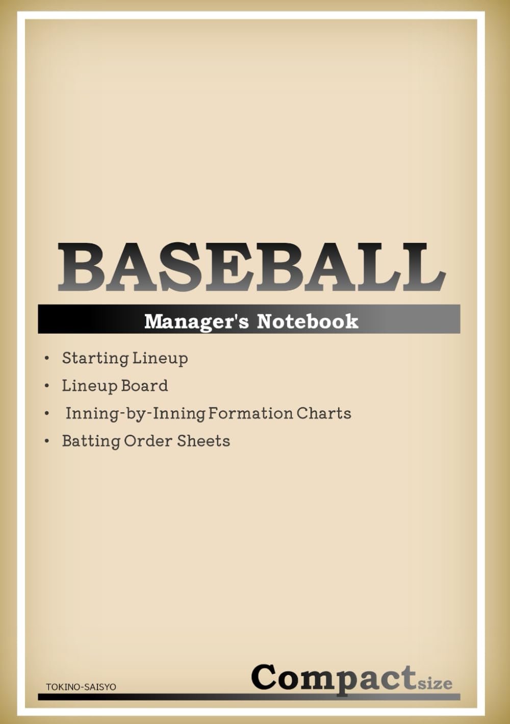 Baseball Manager’s Notebook – Starting Lineup, Lineup Board, Inning-by-Inning Formation Charts, Batting Order Sheets - Compact Size -