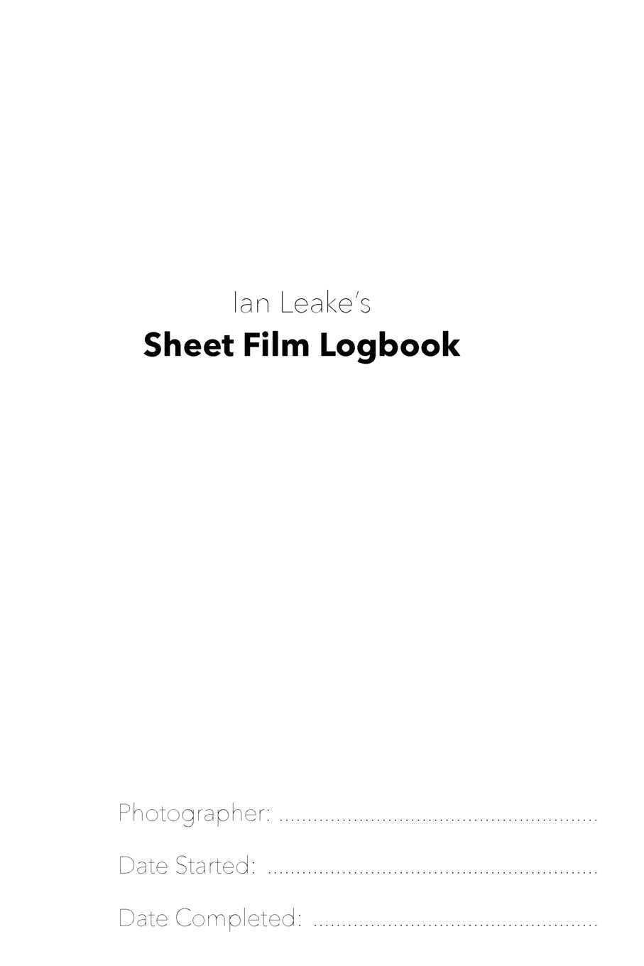 Sheet Film Logbook: A Large Format Photographer's Field Book baixar o livro de graça