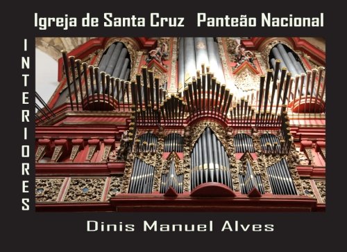 Igreja De Santa Cruz: Panteao Nacional baixar o livro de graça
