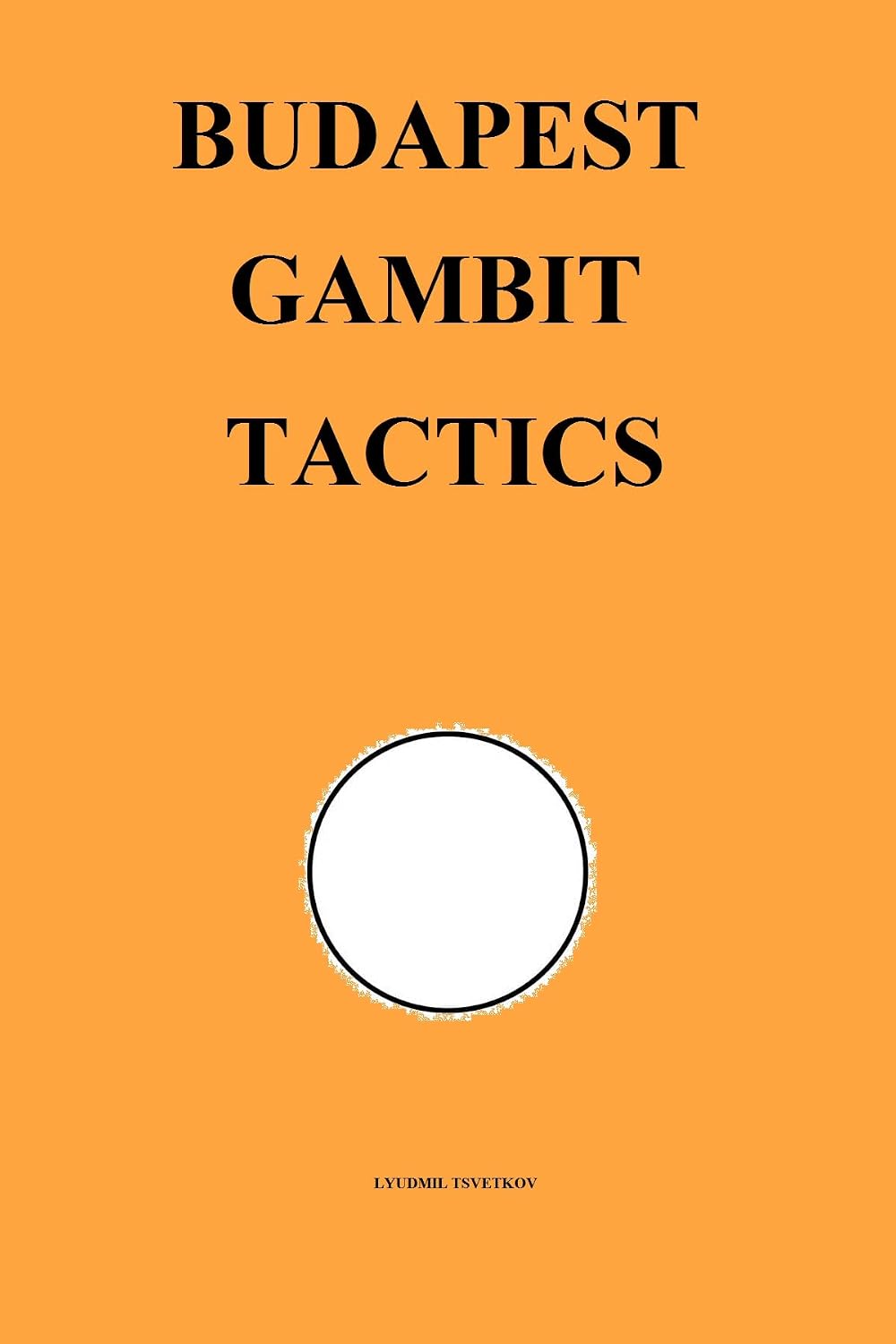 Budapest Gambit Tactics (Chess Opening Tactics) (English Edition) baixar livro de graça