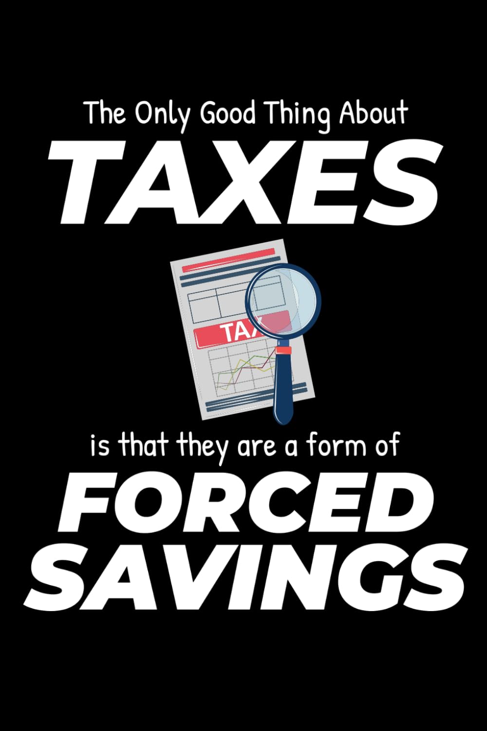 ler totalmente The Only Good Thing About Taxes: Accountant Accounting Blank Lined Journal Notebook Diary