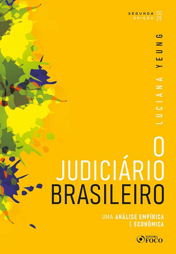 ler totalmente O Judiciário Brasileiro - Uma Análise Empírica e Econômica - 2ª Ed - 2025