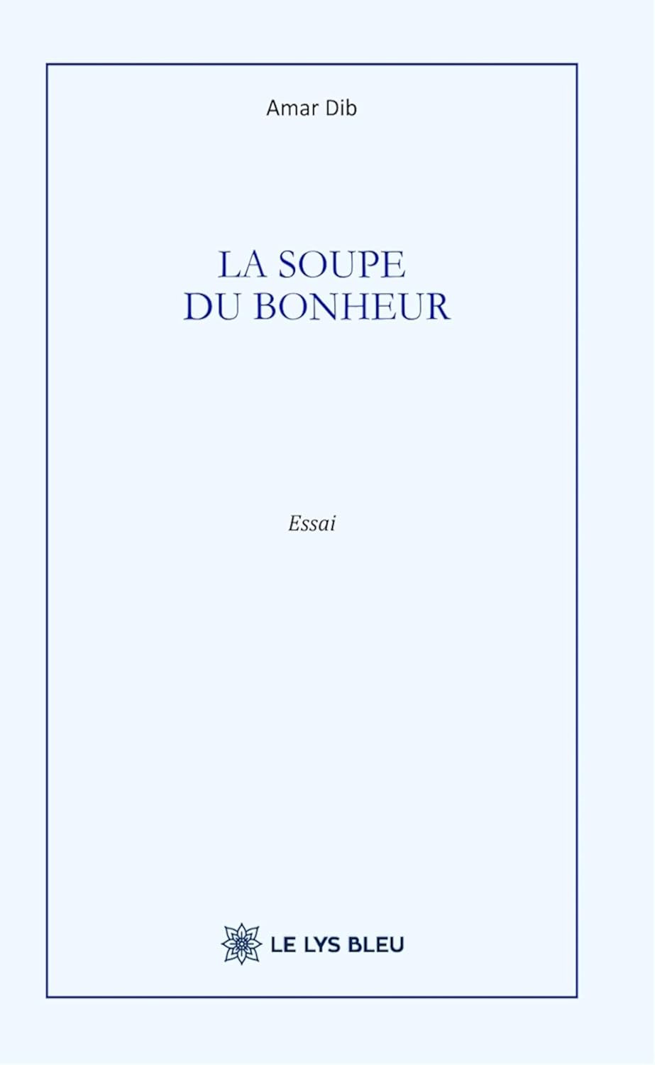 La soupe du bonheur (French Edition) baixar livro de graça