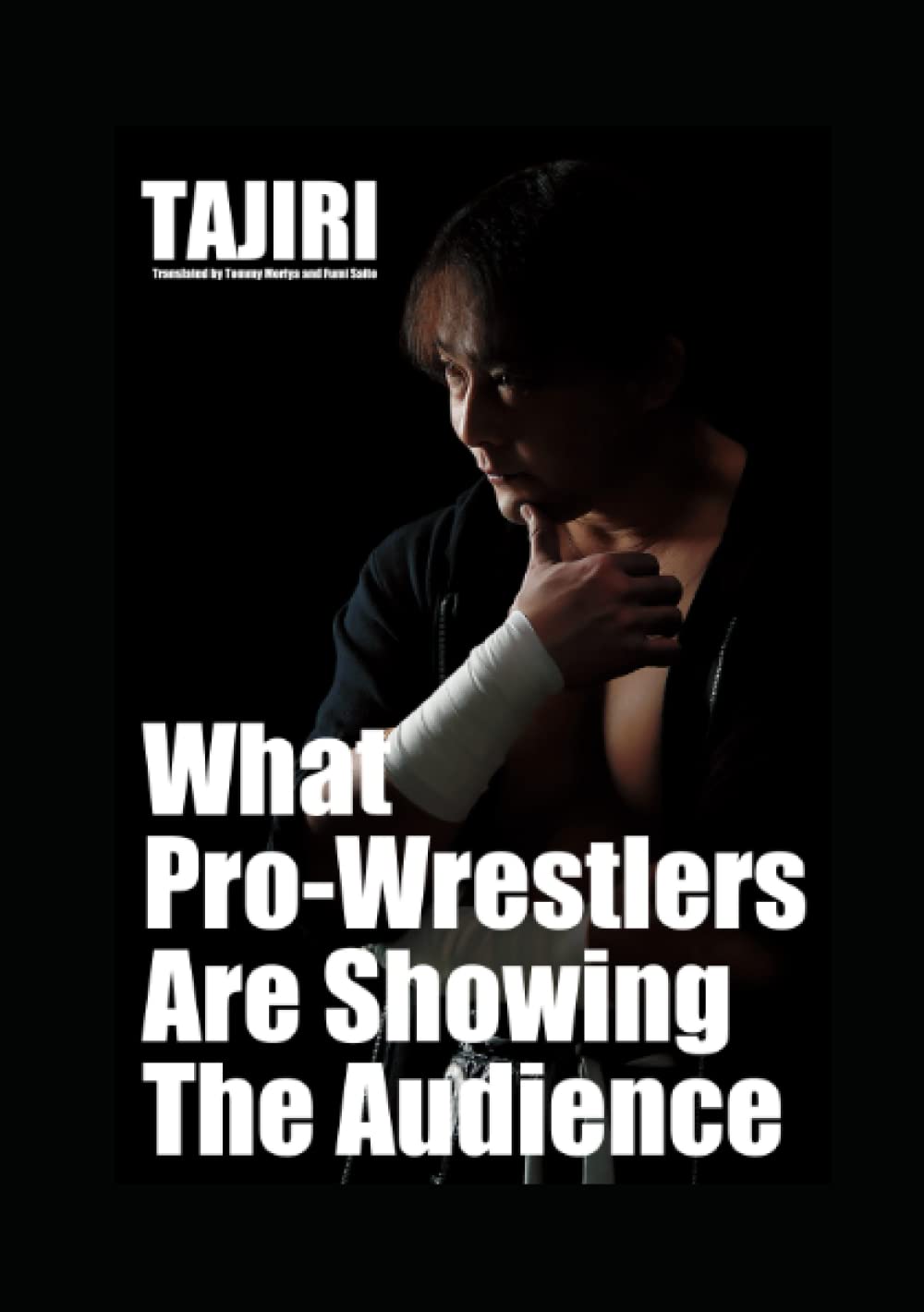 What Pro-Wrestlers Are Showing The Audience baixar livro de graça