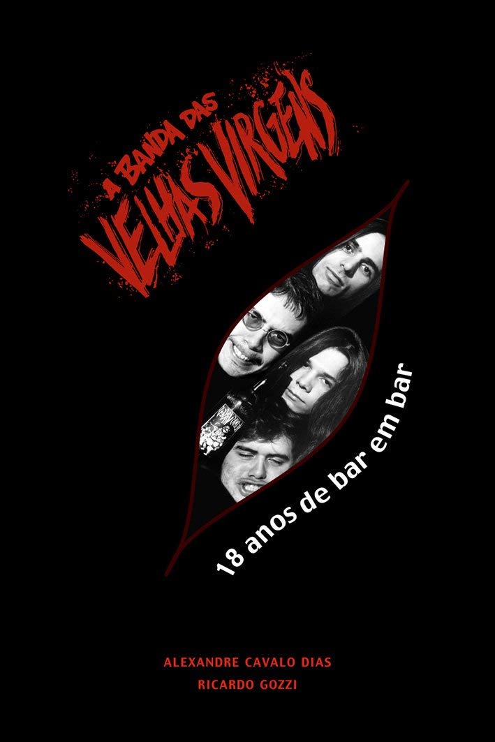 capítulo por capítulo baixar A Banda das Velhas Virgens: 18 Anos de Bar em Bar