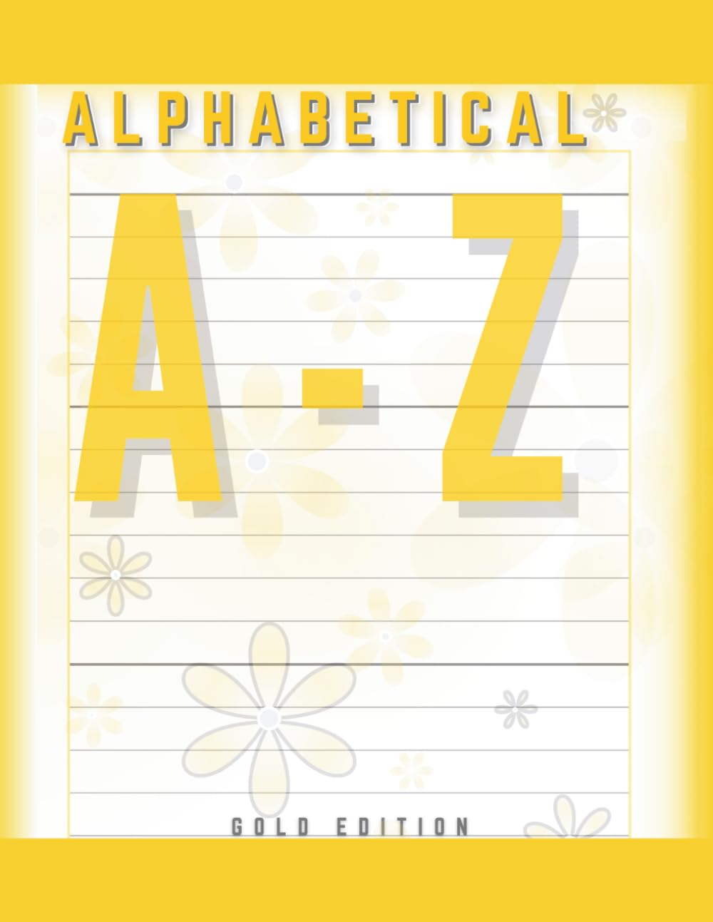 capítulo por capítulo baixar Large Print Alphabetical A-Z (Gold Edition): Full Color Notebook with Shaded Tabs for Contacts, Clients, Records and Lists for Professionals and Students