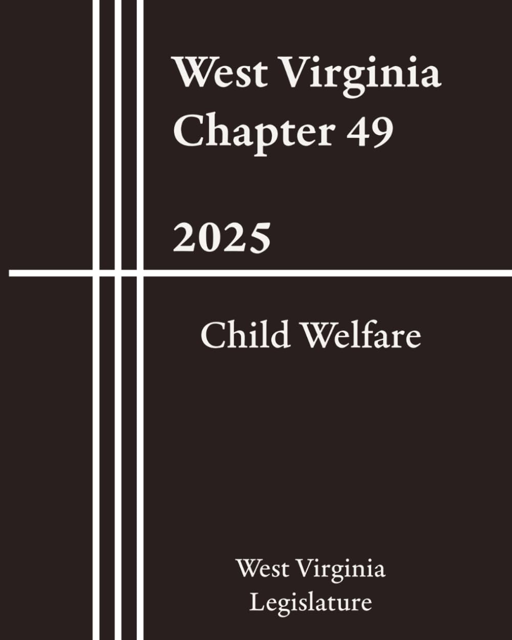 capítulo por capítulo baixar West Virginia Chapter 49 - Child Welfare 2025