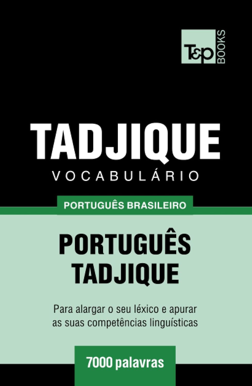 Vocabulário Português Brasileiro-Tadjique - 7000 palavras (Brazilian Portuguese Collection) (Portuguese Edition) baixar livro de graça