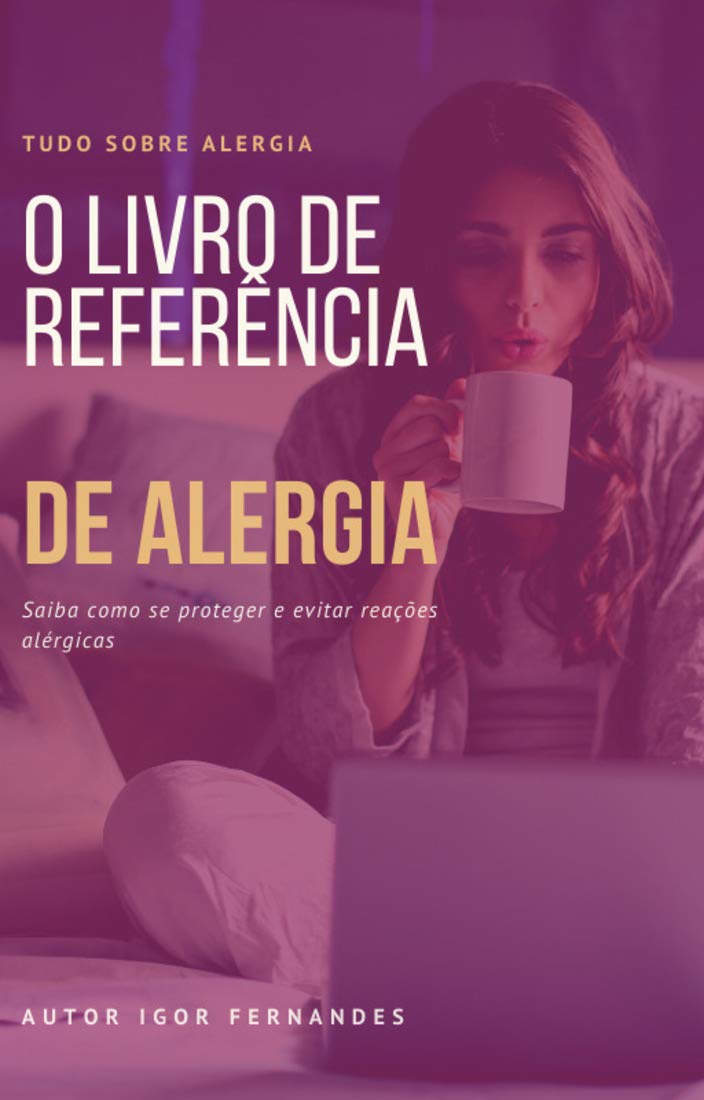 ler totalmente O Livro de Referência de Alergia
