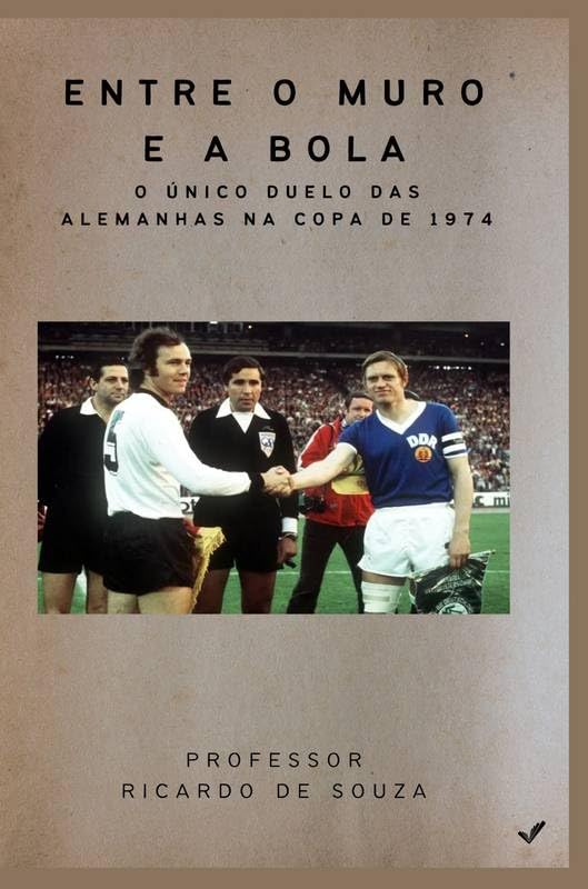 capítulo por capítulo baixar Entre o Muro e a Bola: O Único Duelo das Alemanhas na Copa de 1974