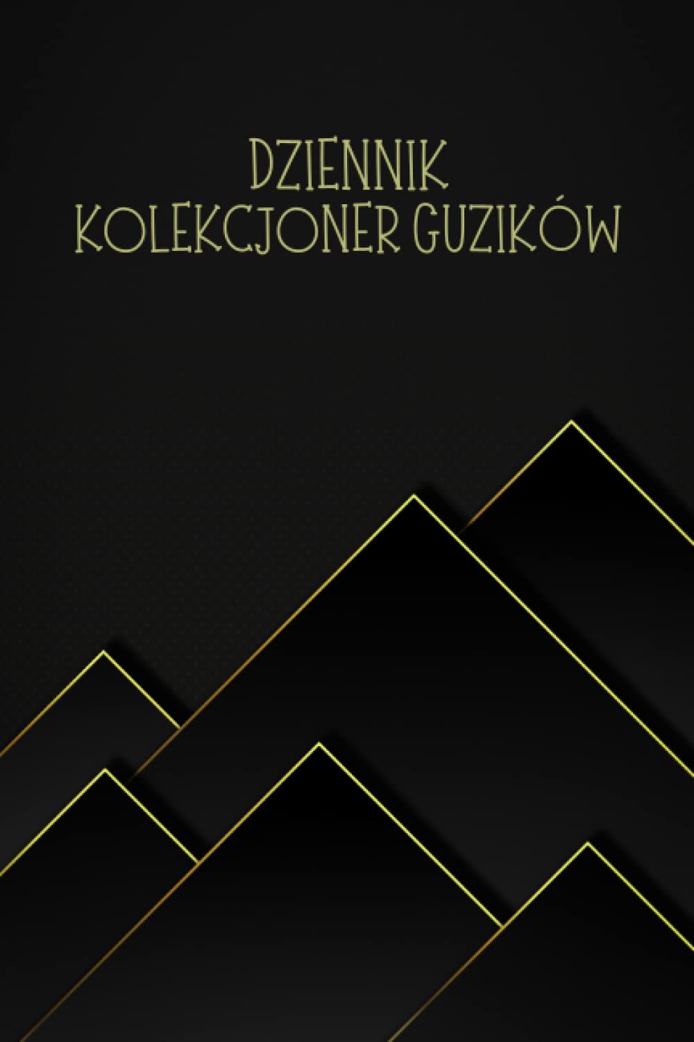Dziennik Kolekcjoner Guzików: Nagrywaj i śledź listę zapasów kolekcji guzików w stylu vintage | Dziennik dla historycznych, rzadkich, nowoczesnych i... guzików do kolekcjonowania (Polish Edition) baixar livro de graça
