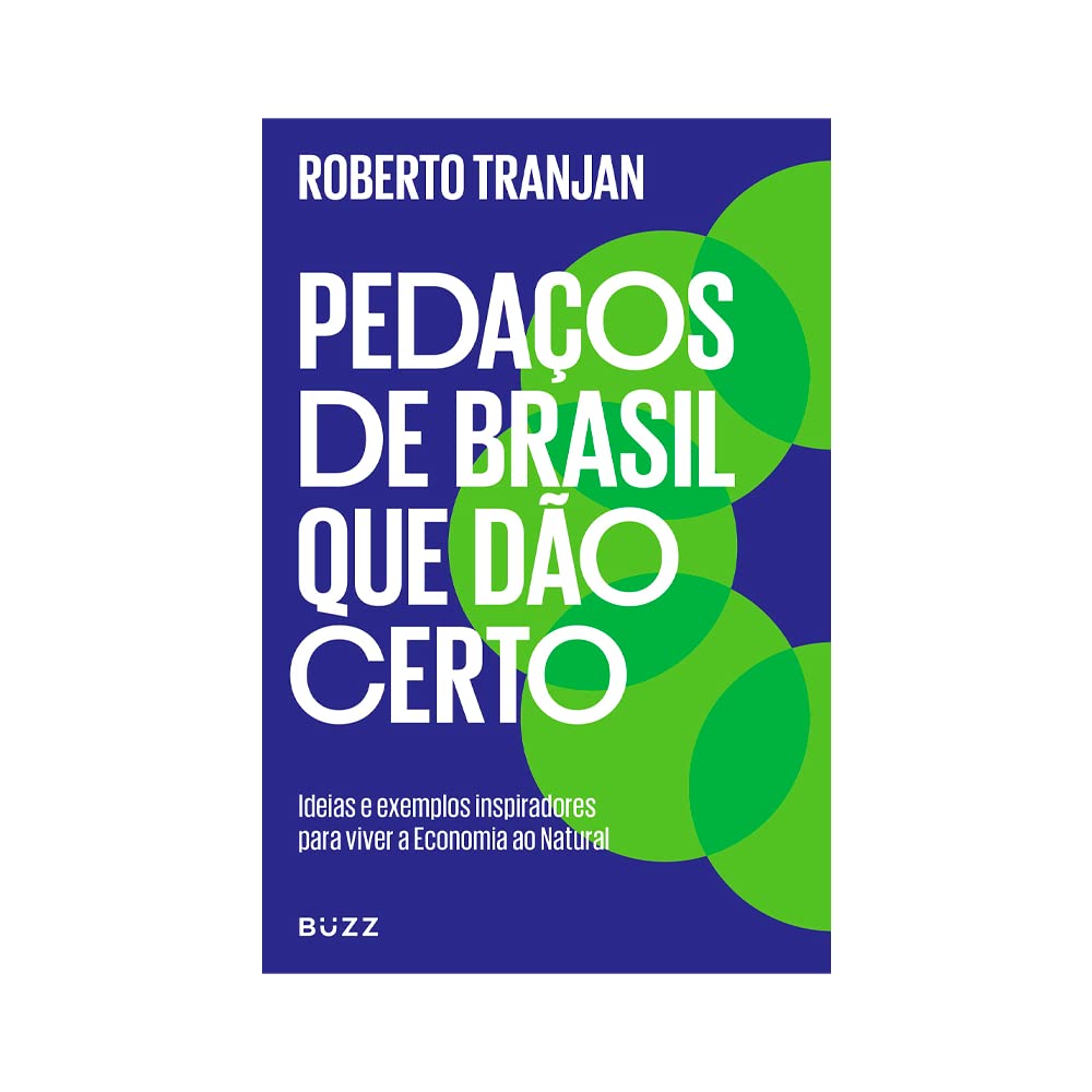 capítulo por capítulo baixar Pedaços de Brasil que dão certo: Ideias e exemplos inspiradores para viver a Economia ao Natural