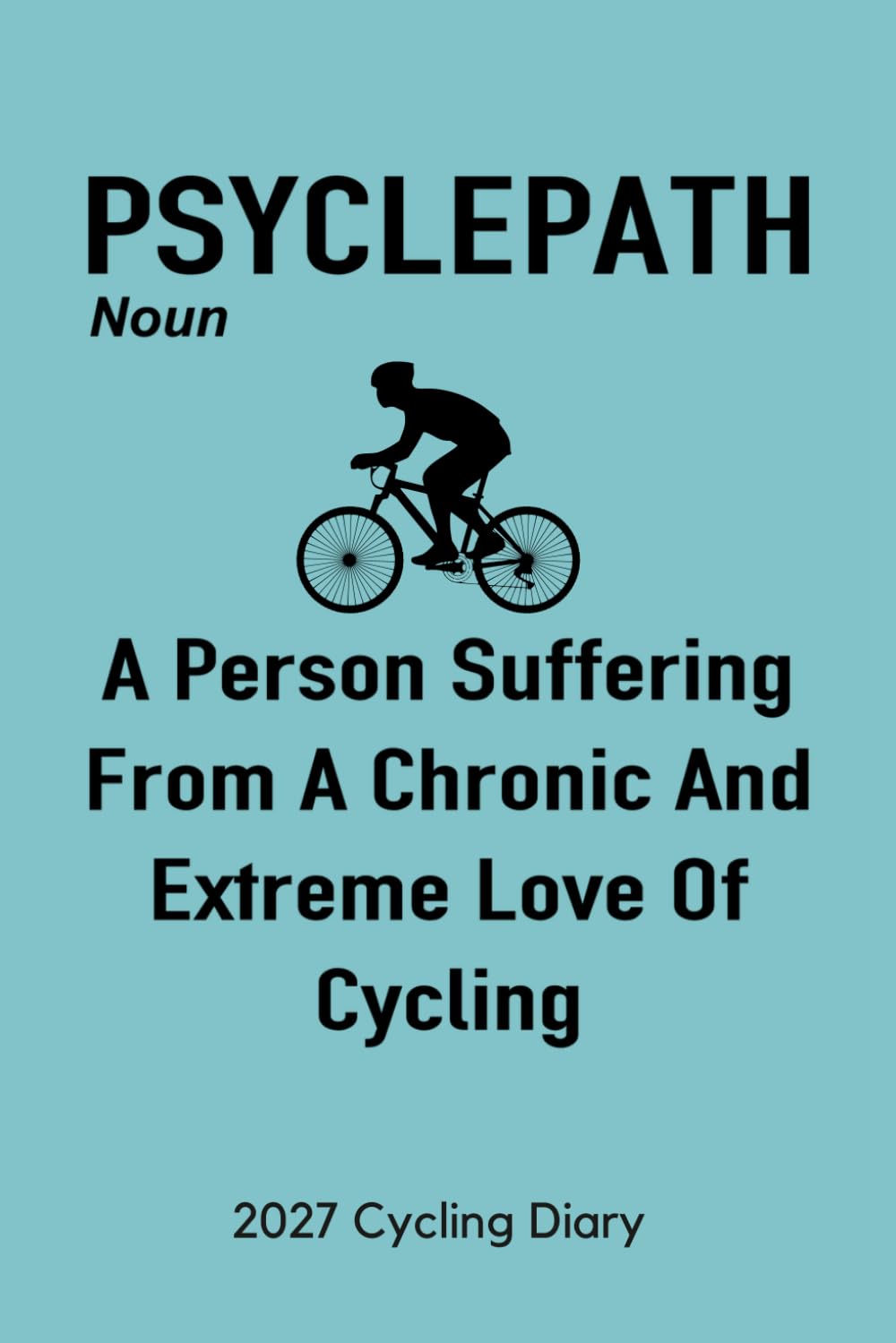 capítulo por capítulo baixar 2027 Cycling Diary: Ideal for keeping track of important dates, TO DO lists AND riding stats | FUNNY GIFT FOR CYCLISTS