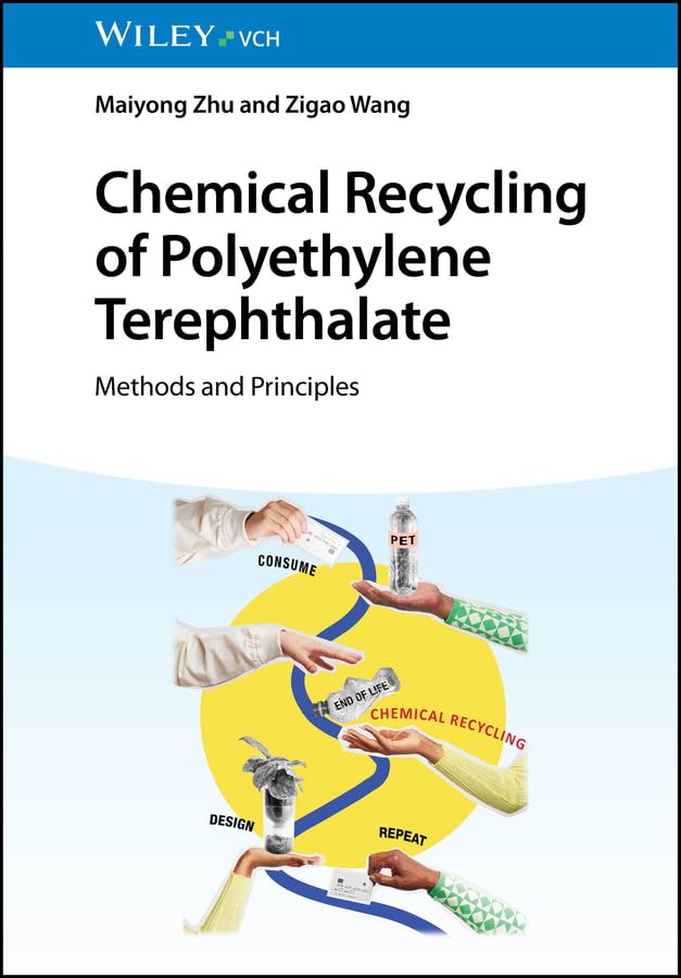 Chemical Recycling of Polyethylene Terephthalate: Methods and Principles (English Edition) baixar o livro de graça