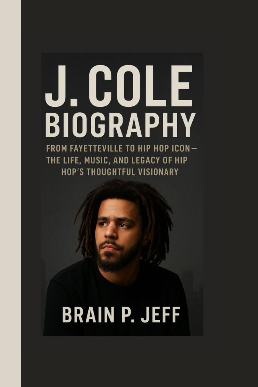 ler totalmente J. COLE BIOGRAPHY: From Fayetteville to Hip Hop Icon — The Life, Music, and Legacy of Hip Hop’s Thoughtful Visionary