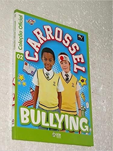 Carrossel - Nº 02 - Bullying baixar livro de graça