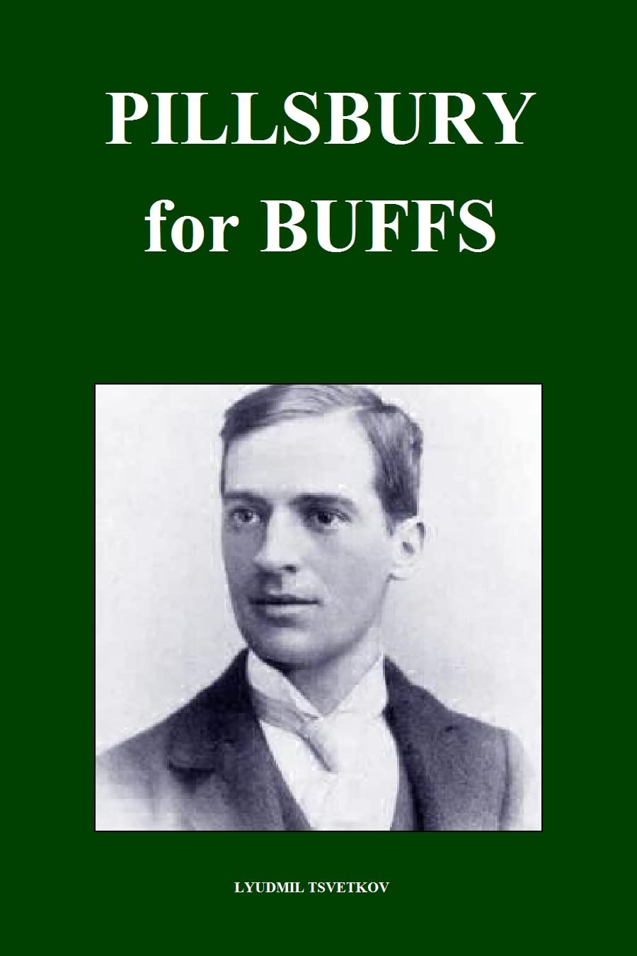 Pillsbury for Buffs (Chess Players for Buffs) (English Edition) baixar livro de graça