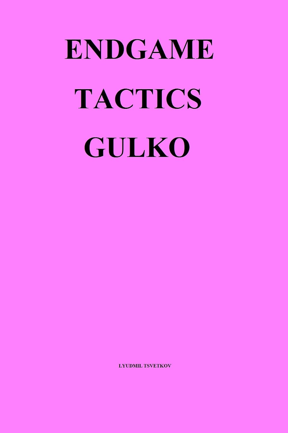 ler totalmente Endgame Tactics: Gulko (English Edition)