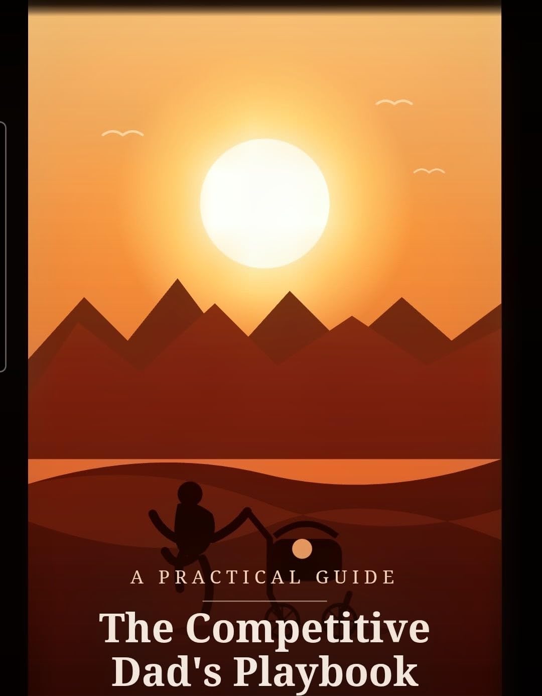 ler totalmente The Competitive Dads Playbook: A Practical Guide (English Edition)