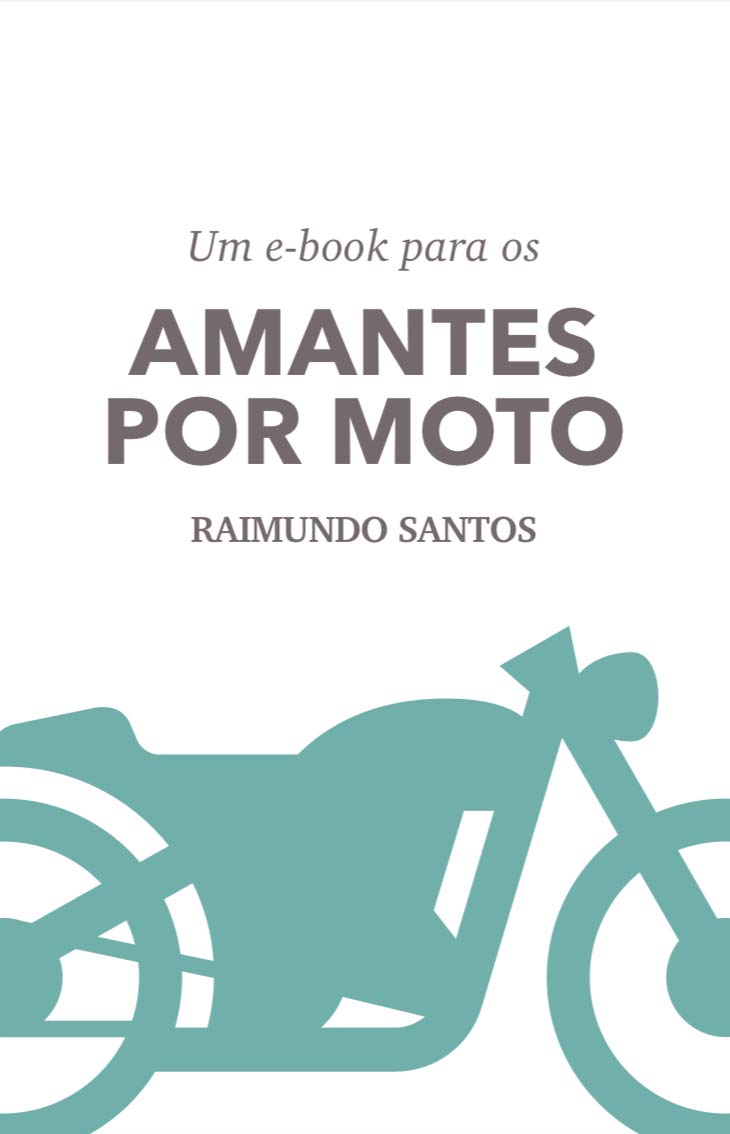 ler totalmente Amante por motos: Raimundo Santos