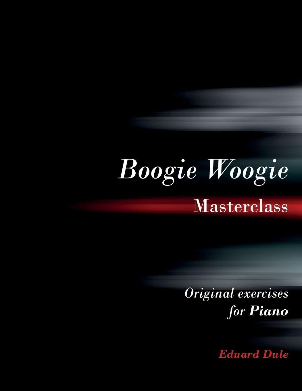 capítulo por capítulo baixar Boogie Woogie Masterclass: Original exercises for piano
