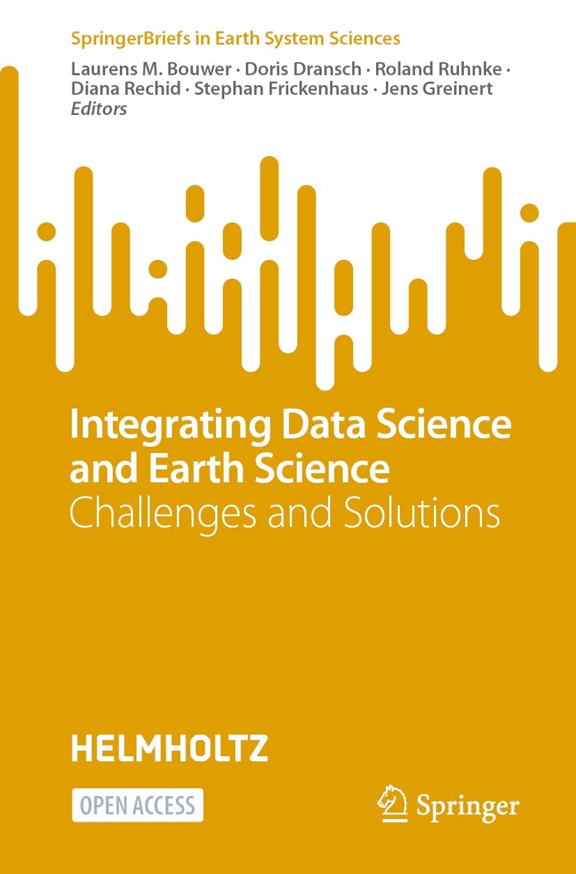 ler totalmente Integrating Data Science and Earth Science: Challenges and Solutions (SpringerBriefs in Earth System Sciences) (English Edition)