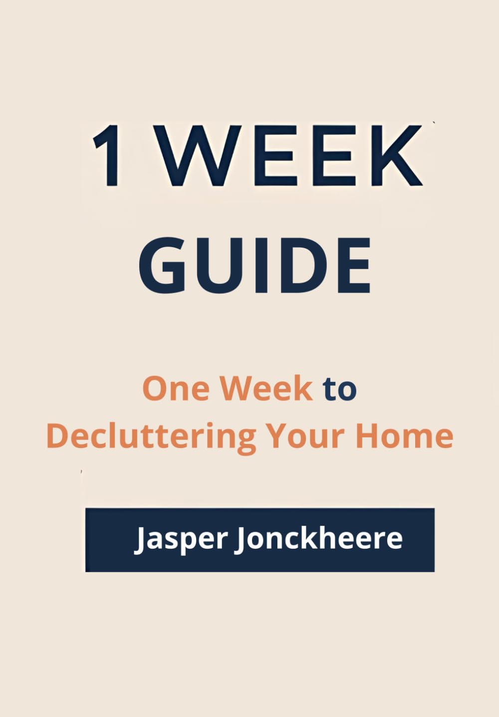 ler totalmente One Week to Decluttering Your Home: A Simple 7-Day Plan to Reset, Organize, and Breathe Again (One Week Guides)