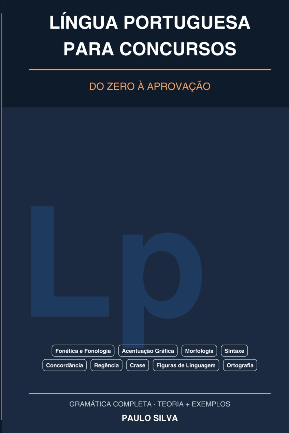Língua Portuguesa para Concursos: Do Zero à Aprovação (Portuguese Edition) baixar o livro de graça