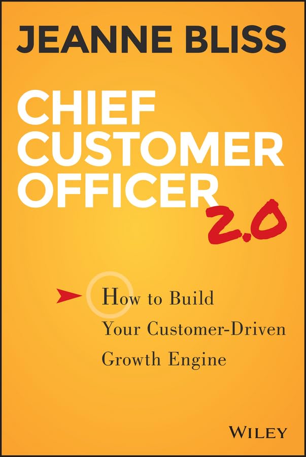 Chief Customer Officer 2.0: How to Build Your Customer-Driven Growth Engine (English Edition) baixar o livro de graça