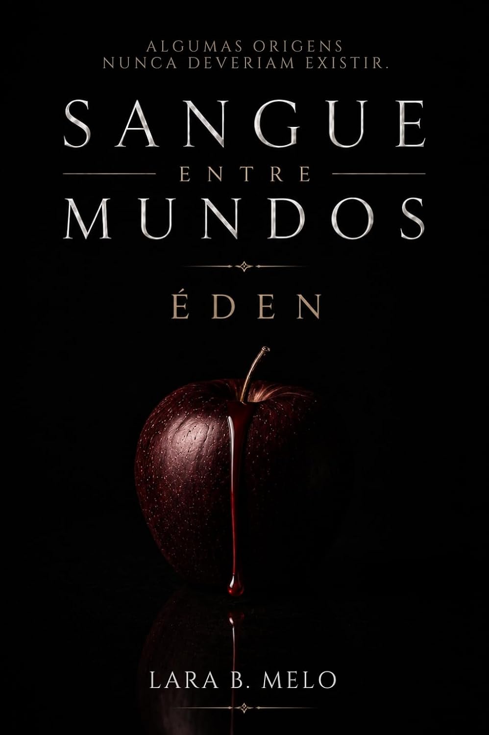 Sangue entre Mundos: Éden baixar o livro de graça